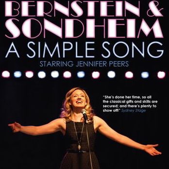 Bernstein and Sondheim A Simple Song starring Jennifer Peers