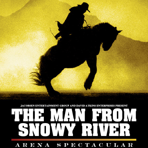 Man From Snowy River Arena Spectacular 